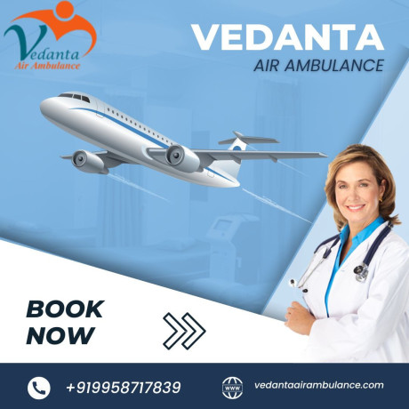 choose-vedanta-air-ambulance-service-in-chennai-with-a-life-support-doctor-team-big-0